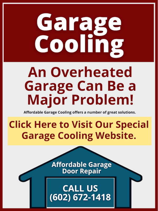 YOUR AFFORDABLE PHOENIX AZ AREA GARAGE COOLING AND INSULATION SERVICE 